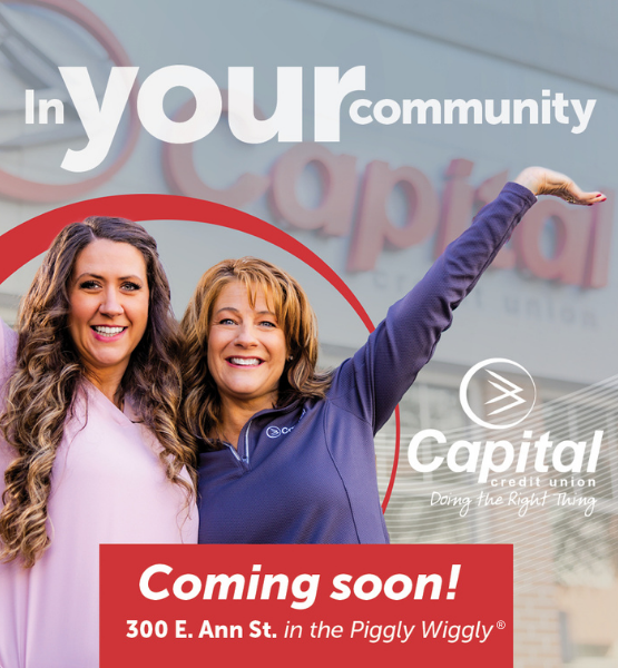 Capital Credit Union inside Piggly Wiggly Kaukauna coming soon.